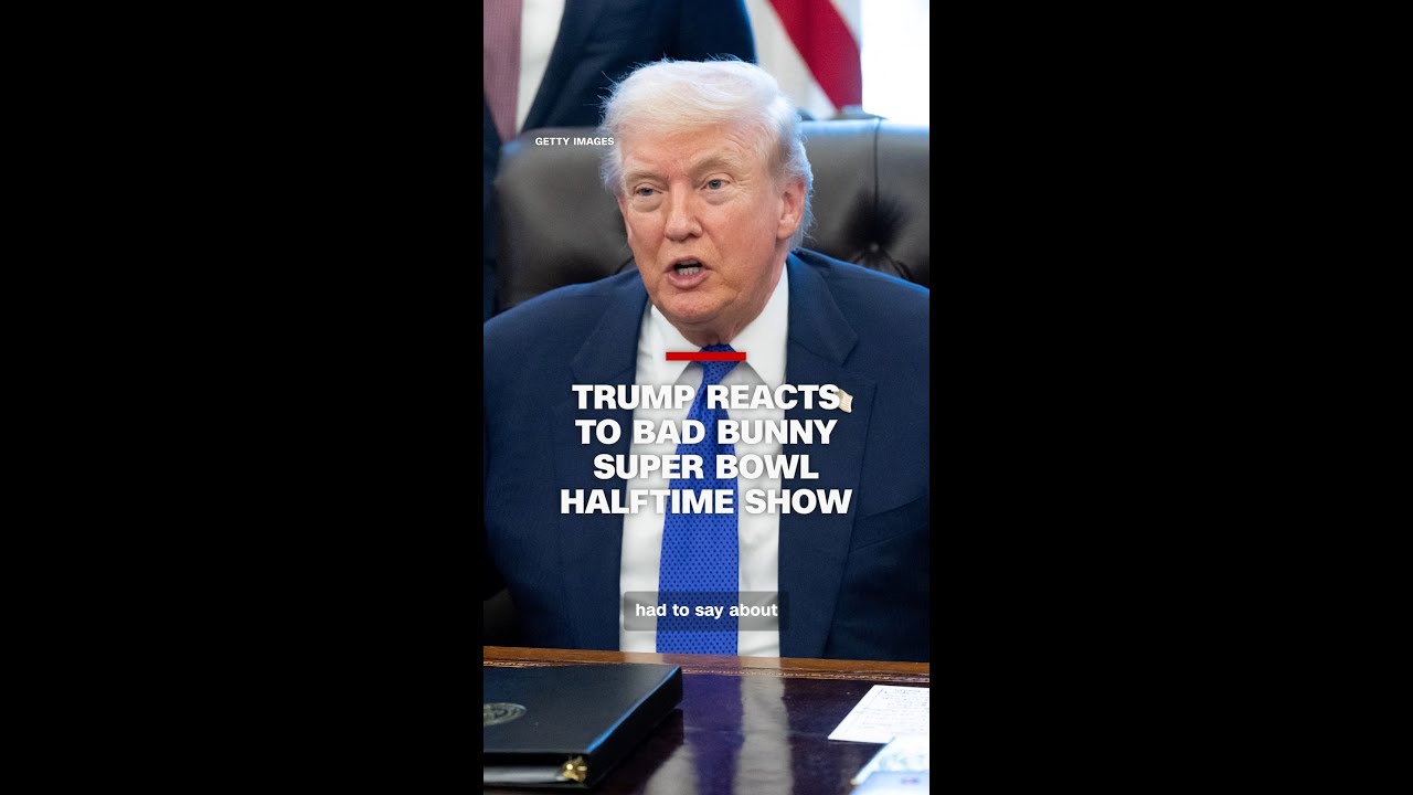 Trump reacts to Bad Bunny Super Bowl halftime show