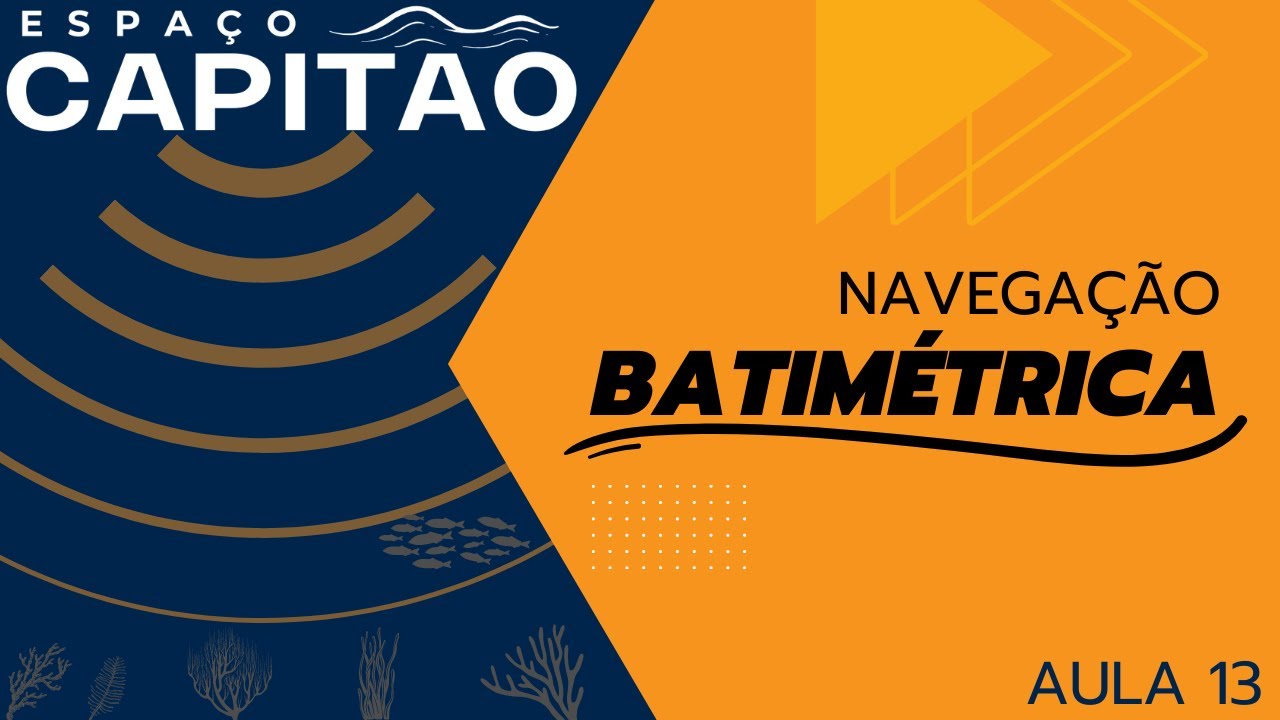[CAPITÃO AMADOR] Mais duas técnicas de navegação batimétrica!  (Aula 13)