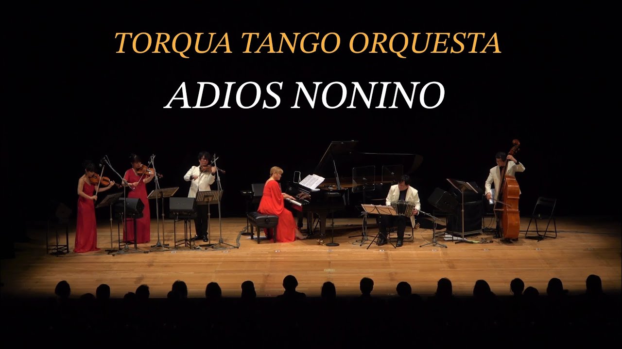 ADIOS NONINO - Astor Piazzolla - Torqua Tango Orquesta