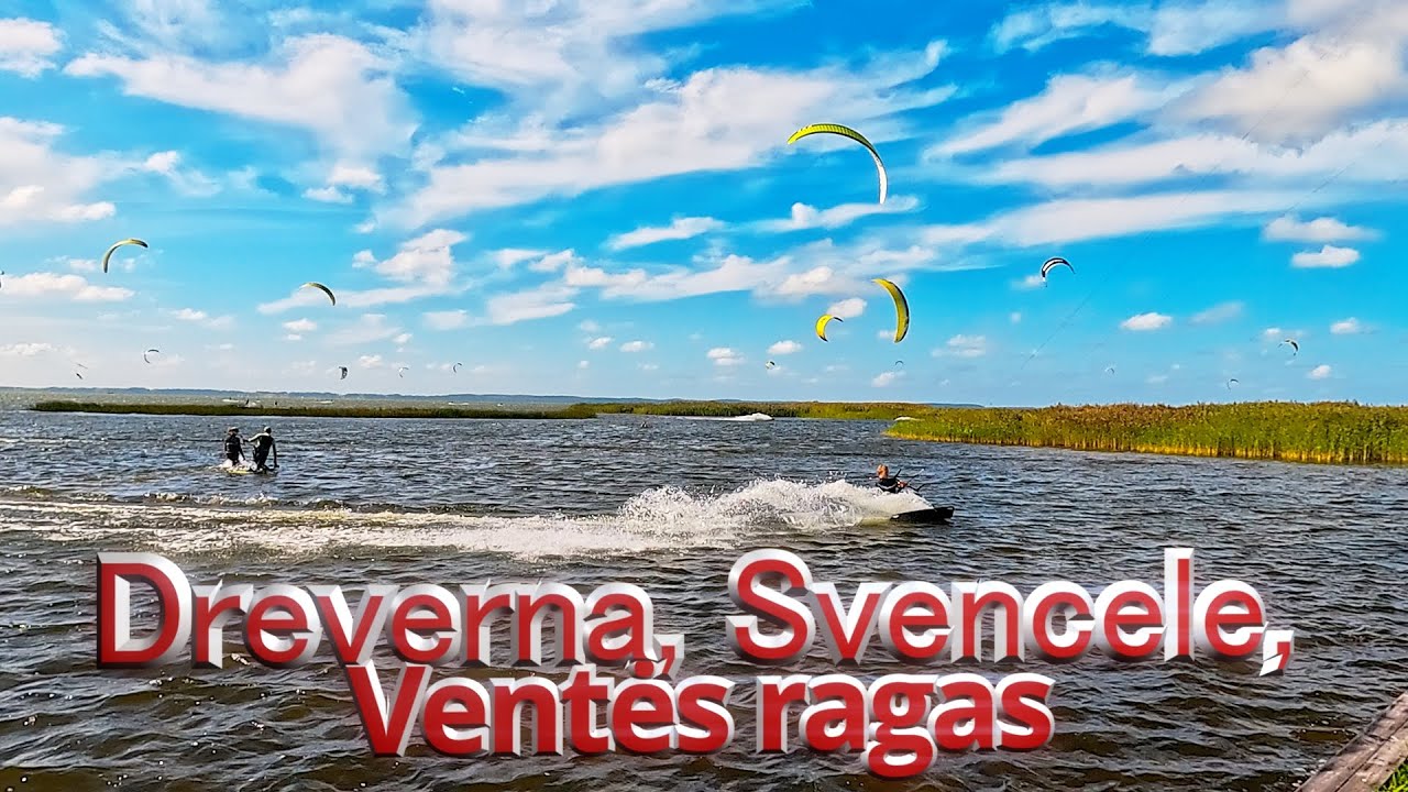 Dreverna, Svencelė, Ventės Ragas 2024