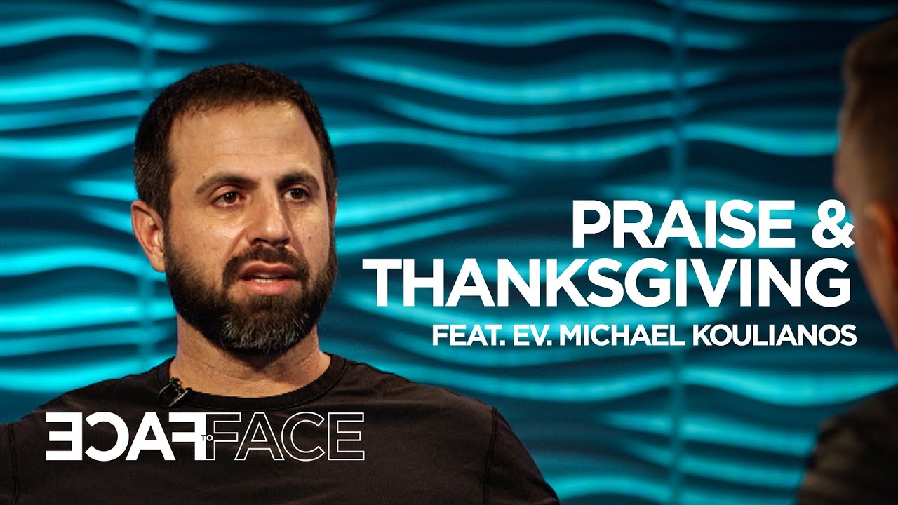 Thanksgiving And Praise - Face To Face - Nathan Morris (Feat. Michael Koulianos)