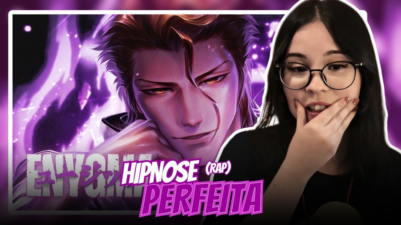 FIQUEI COM MEDO DA GENIALIDADE DELE!! REAGINDO A HIPNOSE PERFEITA | Aizen (Bleach) | @Enygma_Music