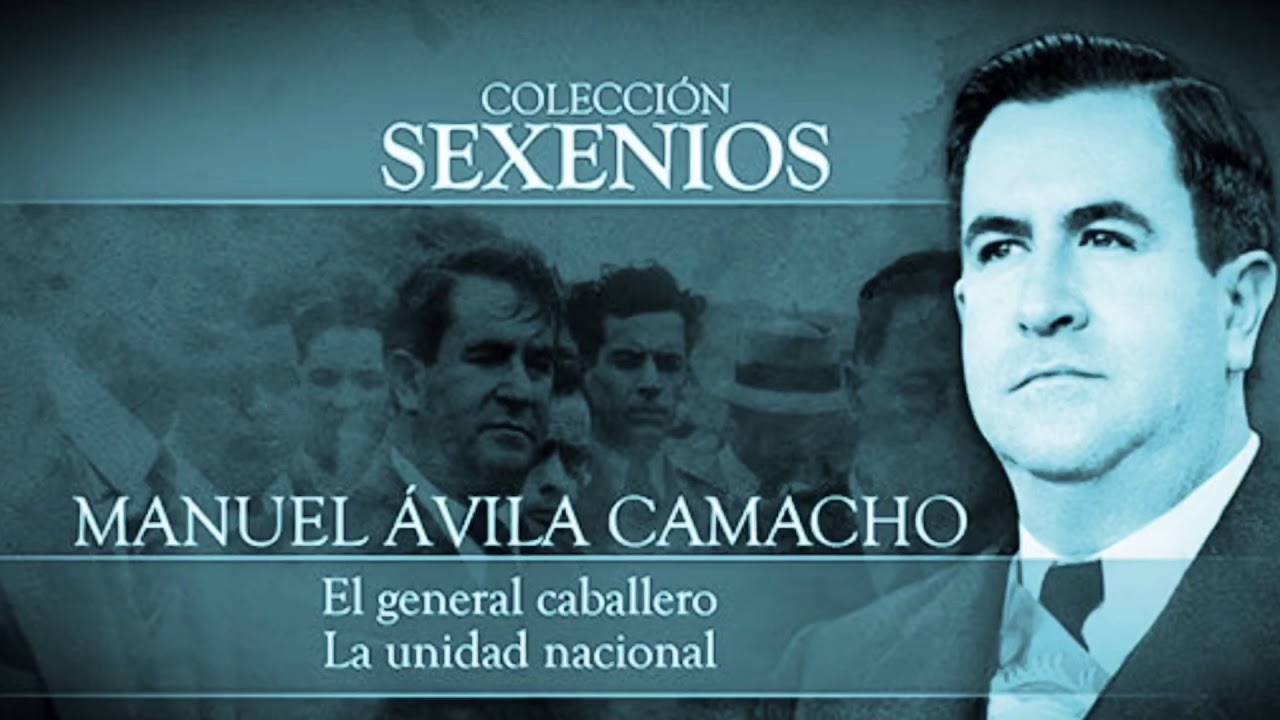 Manuel Ávila Camacho, presidente de México (1940-1946). Construcción Histórica.