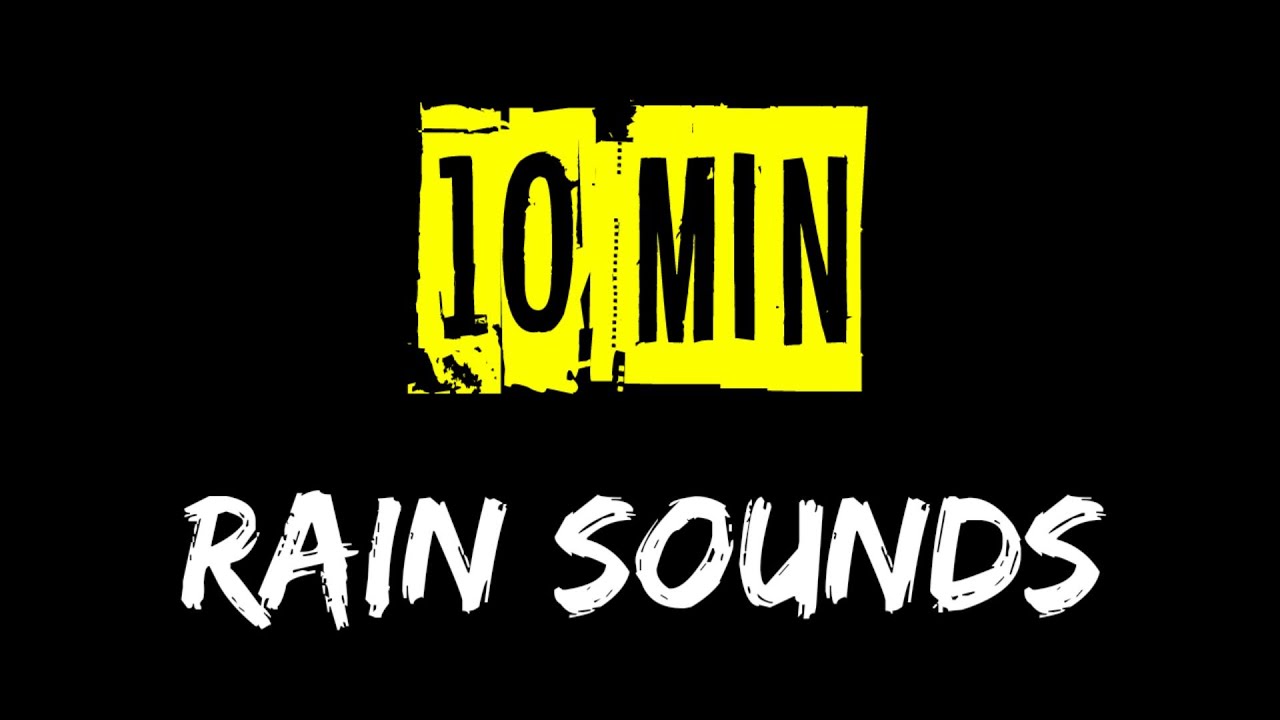 Rain Sounds For Sleeping 10 Minutes Black Screen