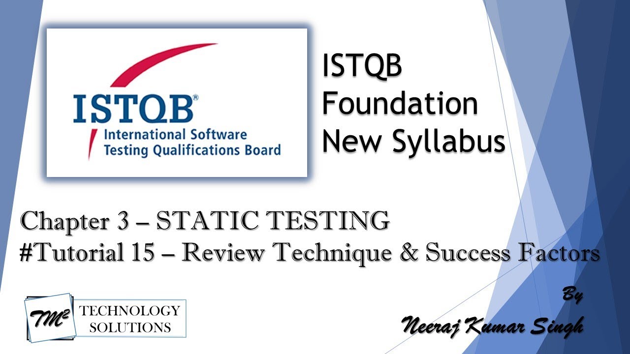 ISTQB Foundation Level | 3.2 Review Techniques & Success Factors | Static Testing | ISTQB Tutorials