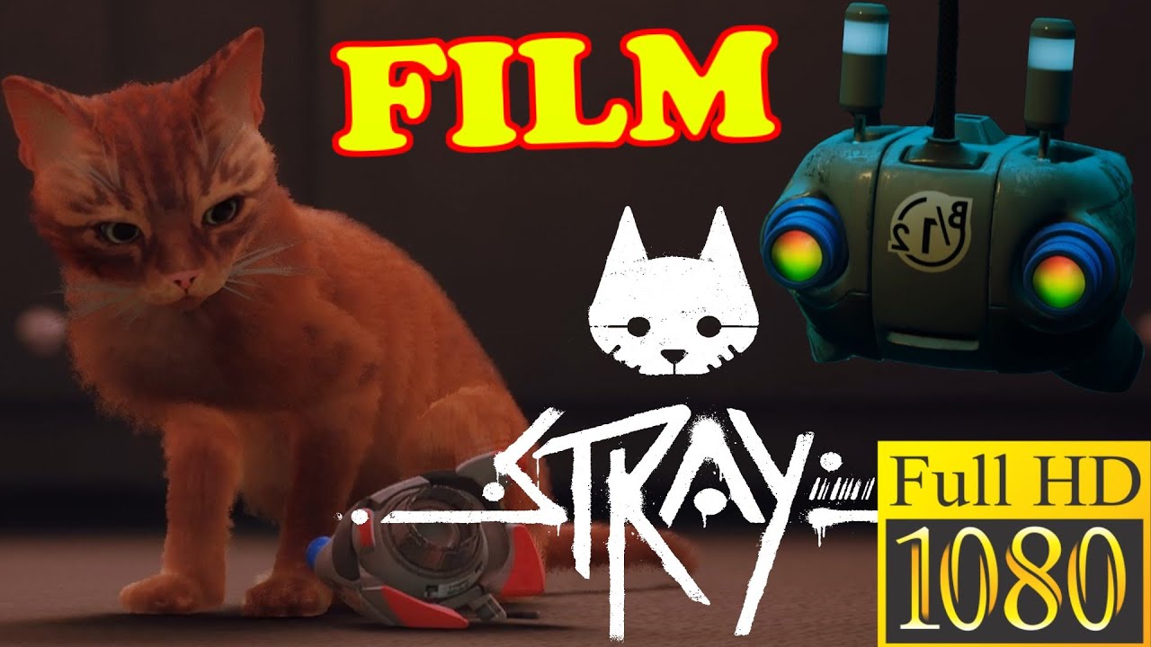 Stray HD - игровой фильм - кот в мире киберпанка - ролики 1080p 60fps