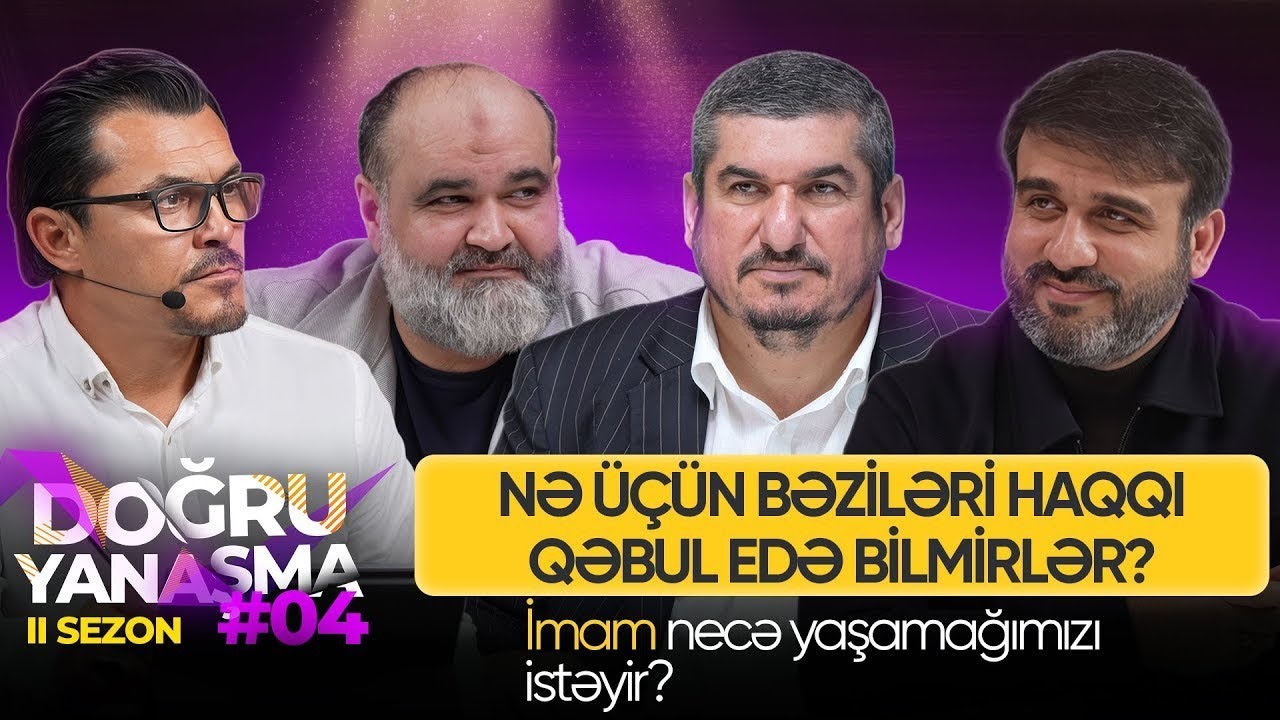 Nə üçün bəziləri haqqı qəbul edə bilmirlər? Axund Azər,Hacı Ramil, Mircəfər Əyyubov -Doğru yanaşma.