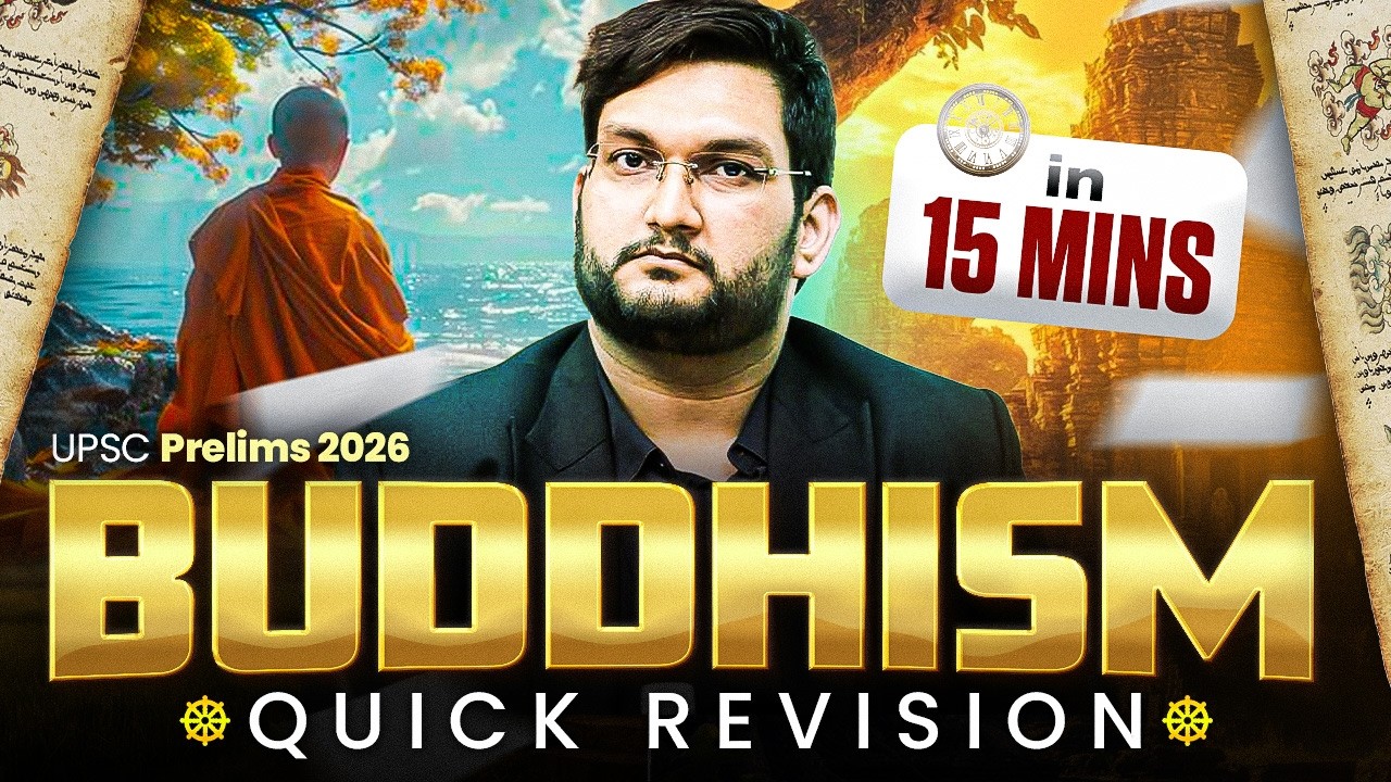 Complete BUDDHISM in *15 Mins*! PYQ-Based Quick Revision | UPSC Prelims 2026 | Abhishek Mishra