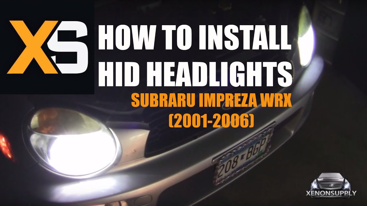 How to Install Bi-Xenon HID: Subaru Impreza WRX 2001-06
