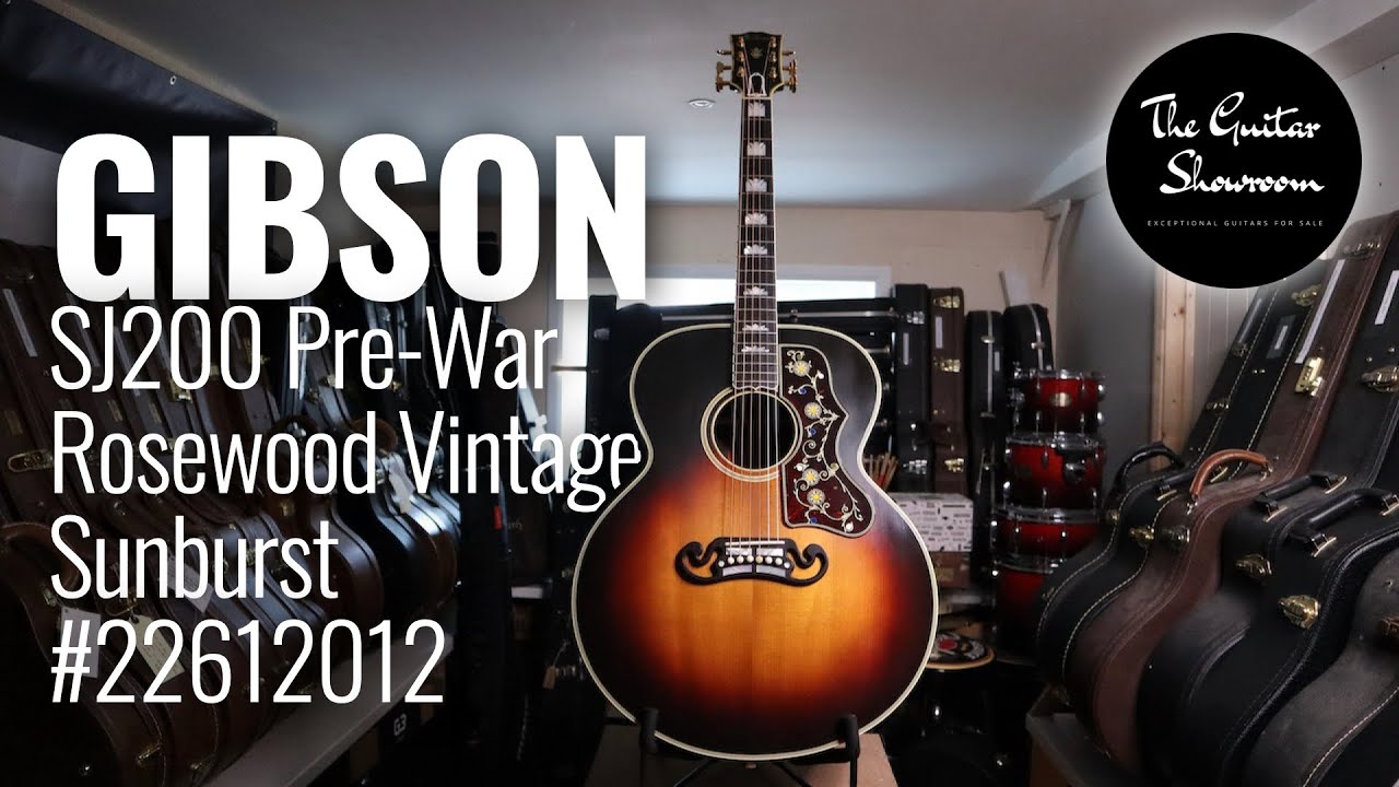 Gibson SJ200 Pre-War Rosewood Vintage Sunburst Acoustic Guitar - The Guitar Showroom UK