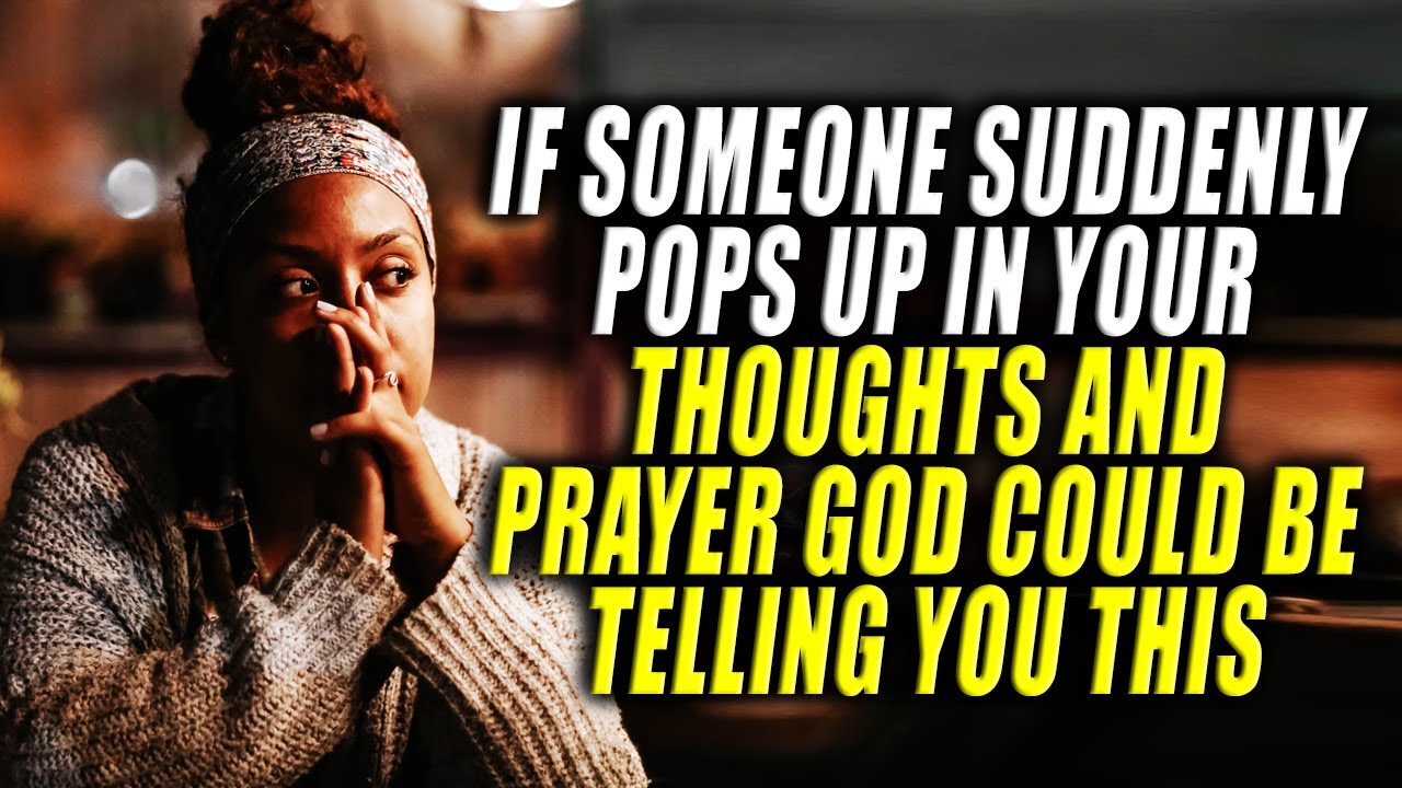 When You Are Constantly Thinking About Someone Every time God could be Leading you ....