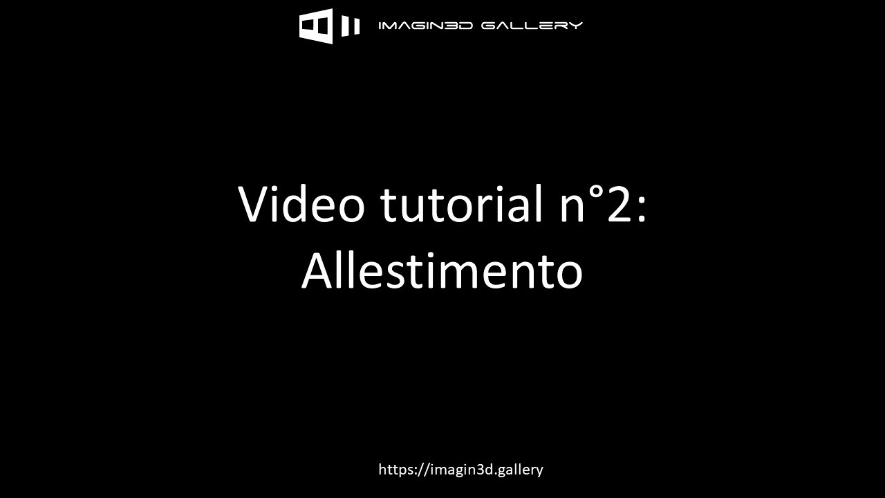 Tutorial Imagin3D Gallery - 02 Allestimento