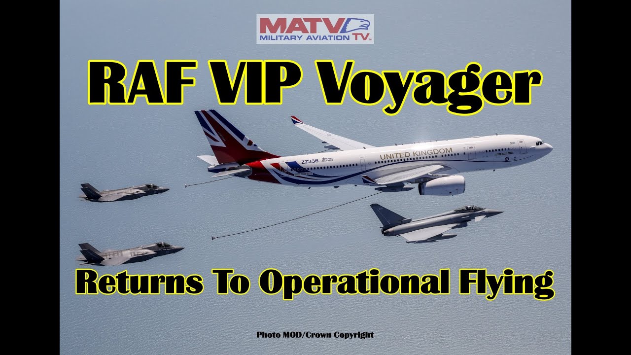 RAF VIP Voyager Tanker-Returns To Operational Flying With New Colour Scheme.