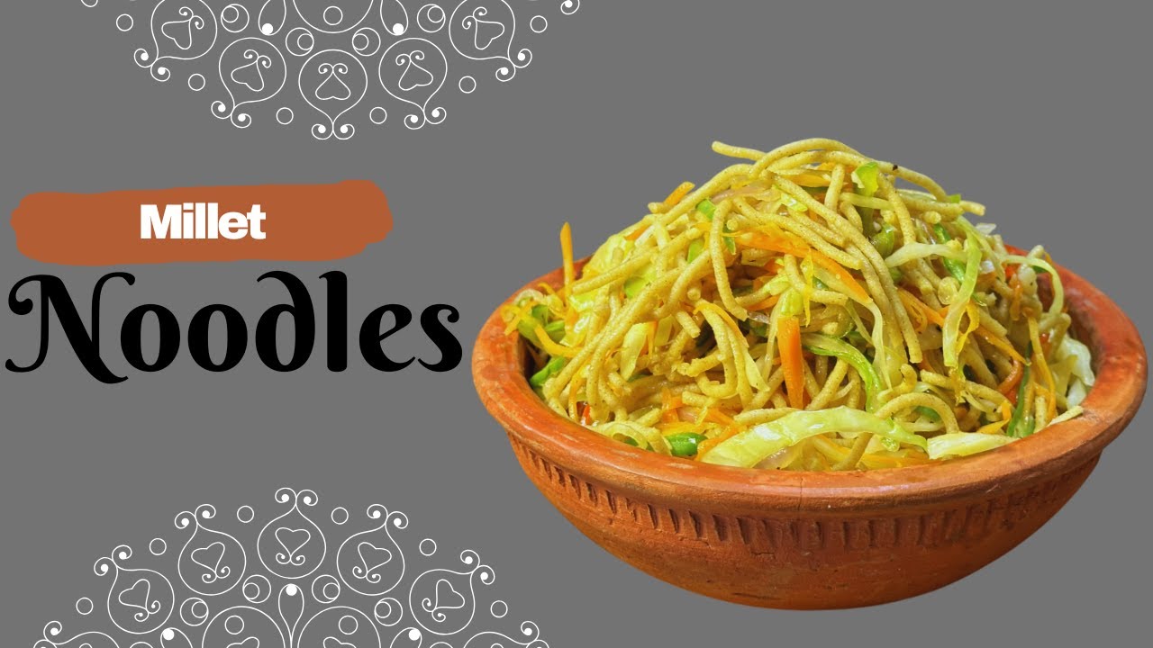 How to make Millet Noodles at Home  | घर पर कैसे बनाएं मिलेट नूडल्स  | Chef Sahajan