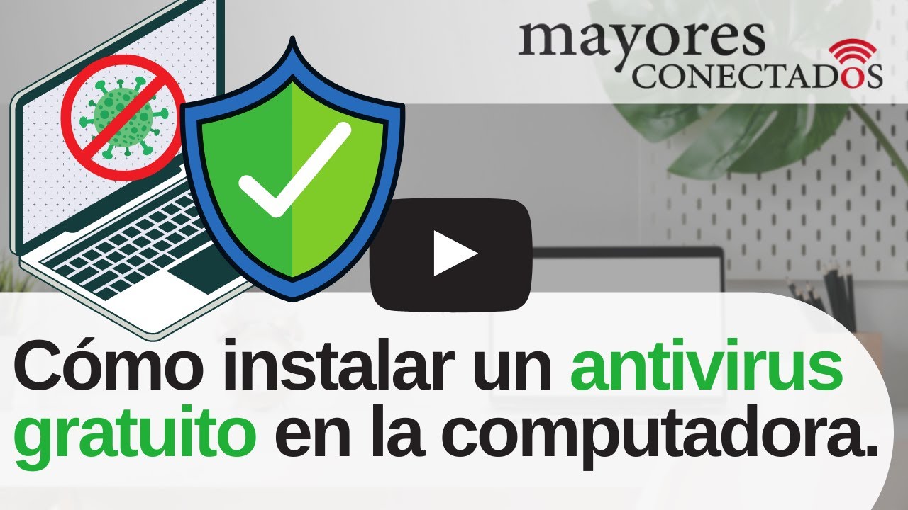 &iquest;C&oacute;mo instalar un antivirus en la computadora?