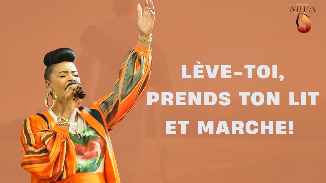 LÈVE-TOI, PRENDS TON LIT ET MARCHE !
