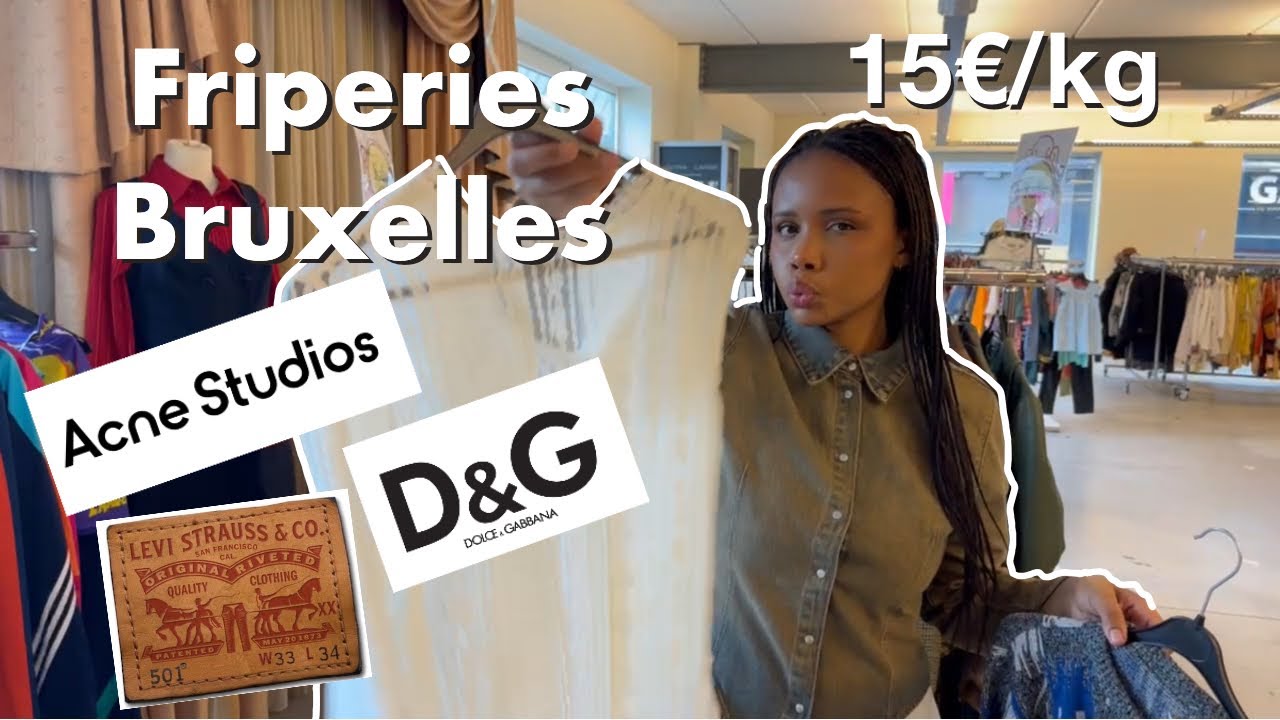 Journée FRIPERIE BRUXELLES ensemble | (friperies au kilo)