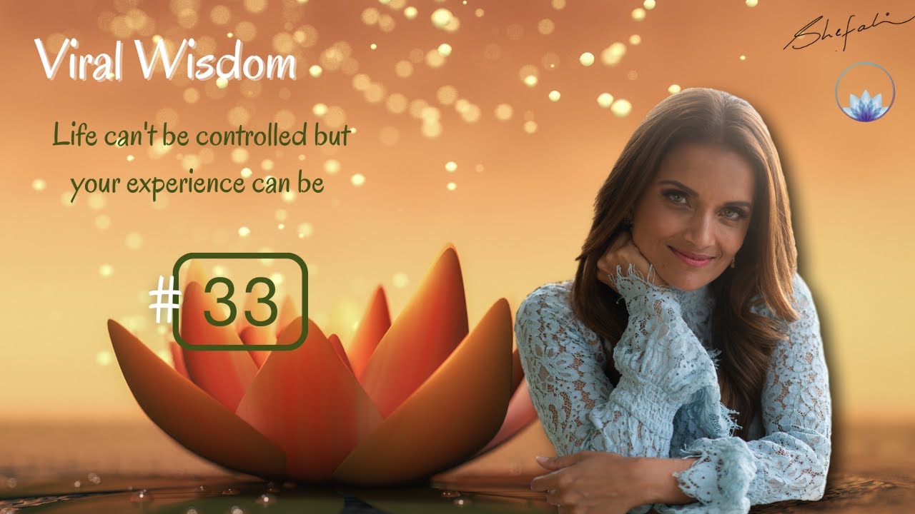 Day 33 VIral Wisdom