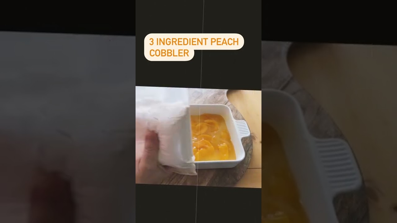 How to Make a 3 Ingredient Peach Cobbler With Cake Mix