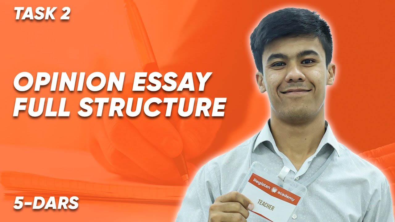 Onlayn IELTS darslari: IELTS Writing | Opinion essay full structure