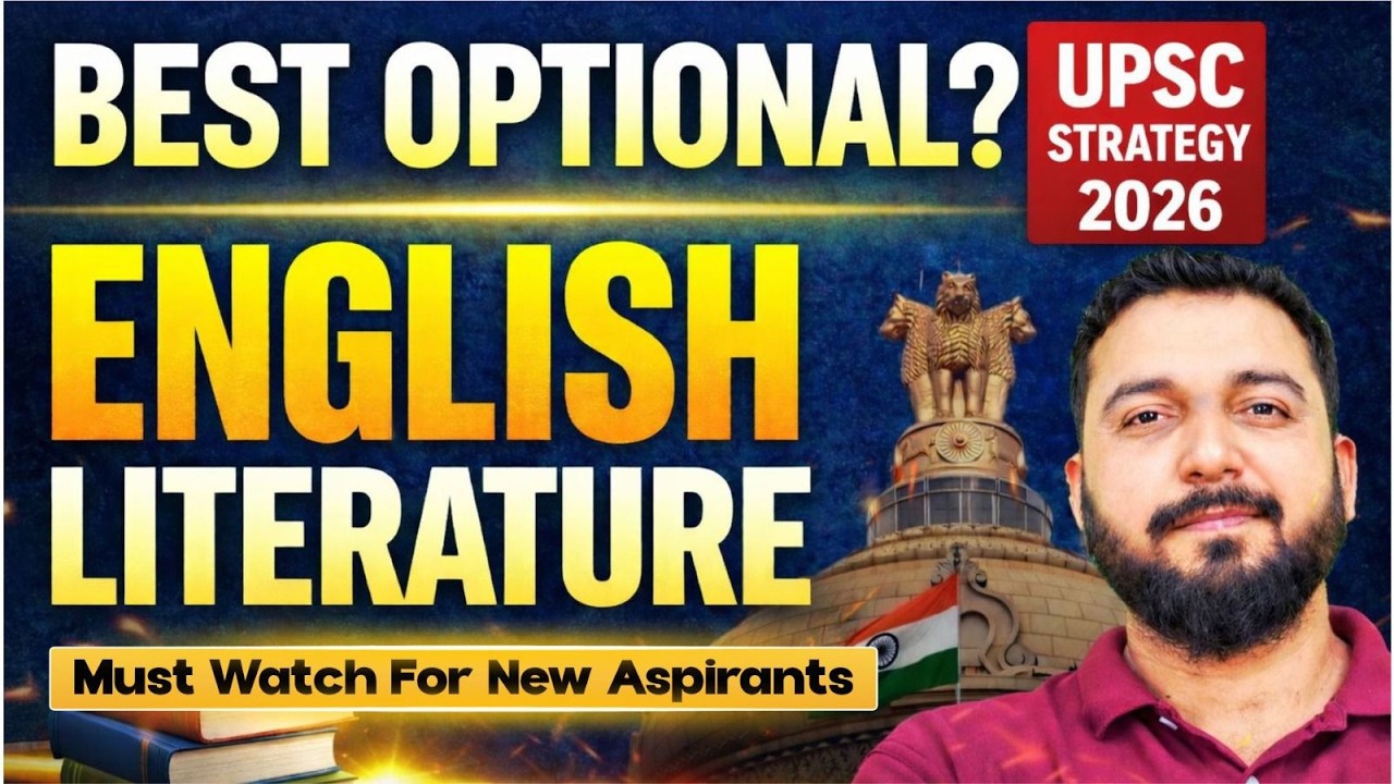 Why English Literature is the Most Scoring UPSC Optional? | Complete Strategy + Syllabus Explaine