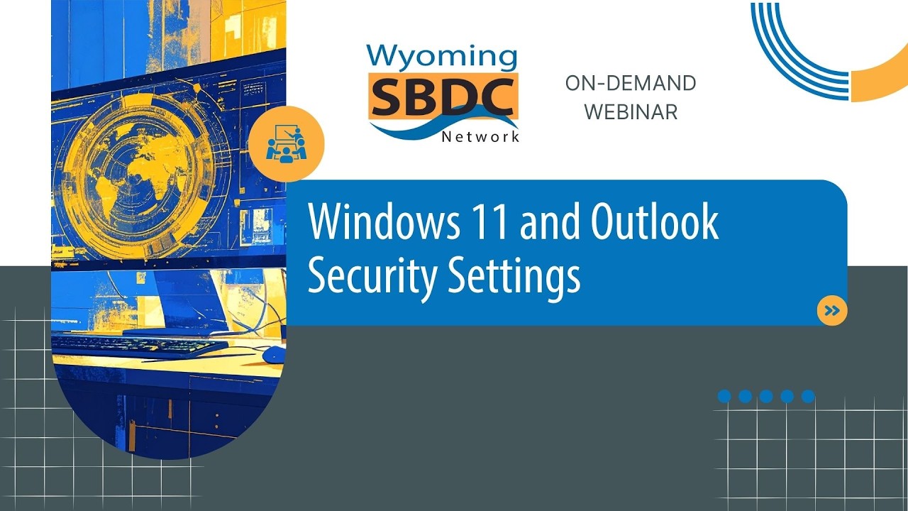Windows 11 and Outlook Security Settings - Wyoming SBDC Network