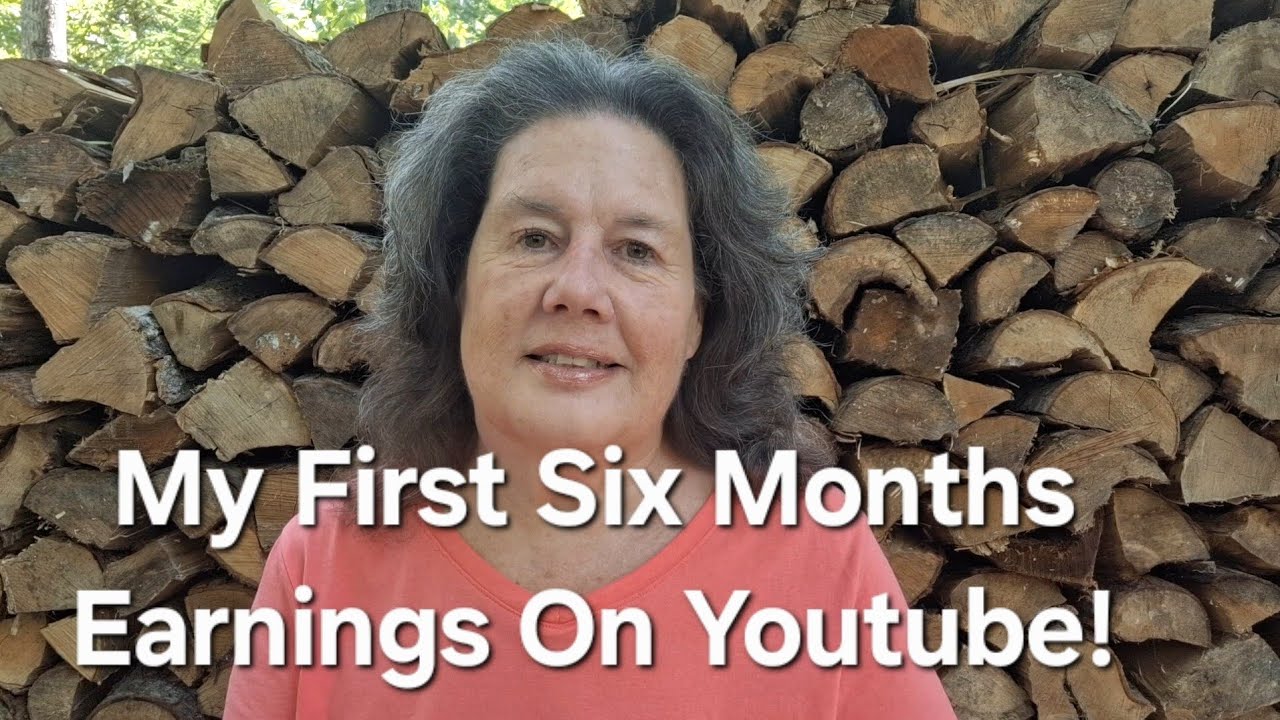 My First Six Months Earnings on Youtube!