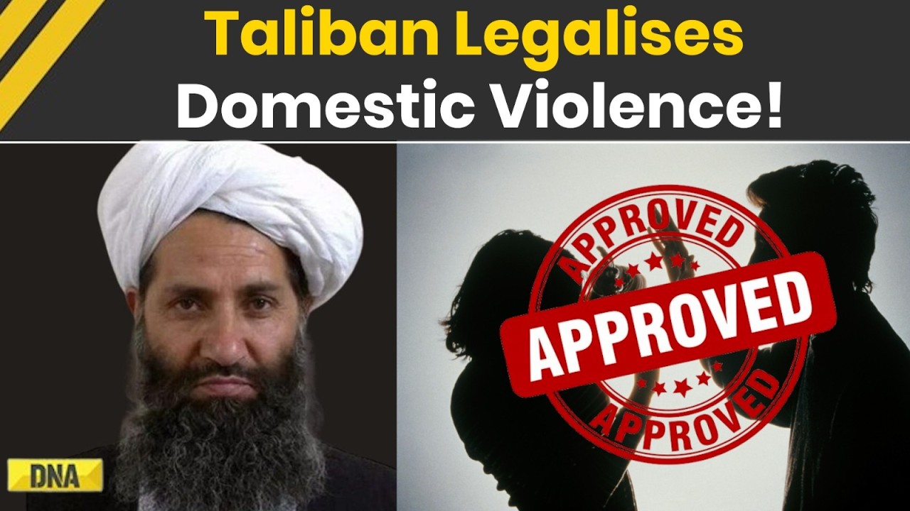 Taliban: Shocking Taliban Law Allows Domestic Violence Without Broken Bones | Afghanistan News