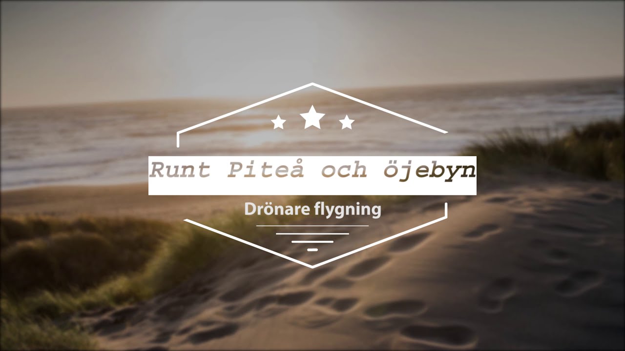 Drönare flygning runt öjebyn och piteå