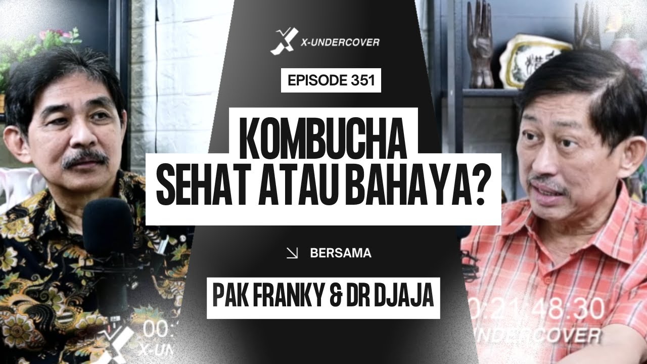 Episode 351 | Apakah Teh Kombucha Benar-Benar Sehat, atau Kita Salah Paham?