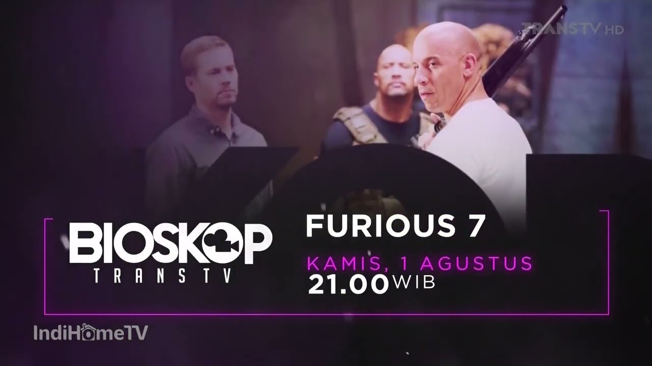 Promo Bioskop Trans TV : Furious 7 (1 Agustus 2024) [30sec]