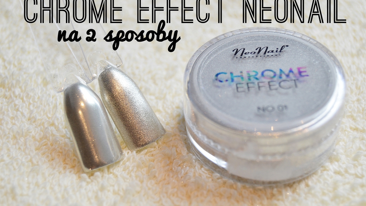 Chrome Effect NeoNail na dwa sposoby  - Efekt Lustra/Chromu - Lustrzane paznokcie