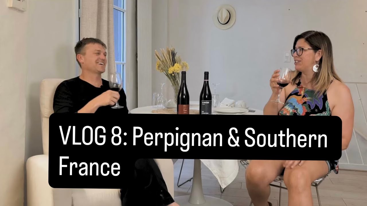 Let's talk about Perpignan and Southern France - with Adam and Brandi