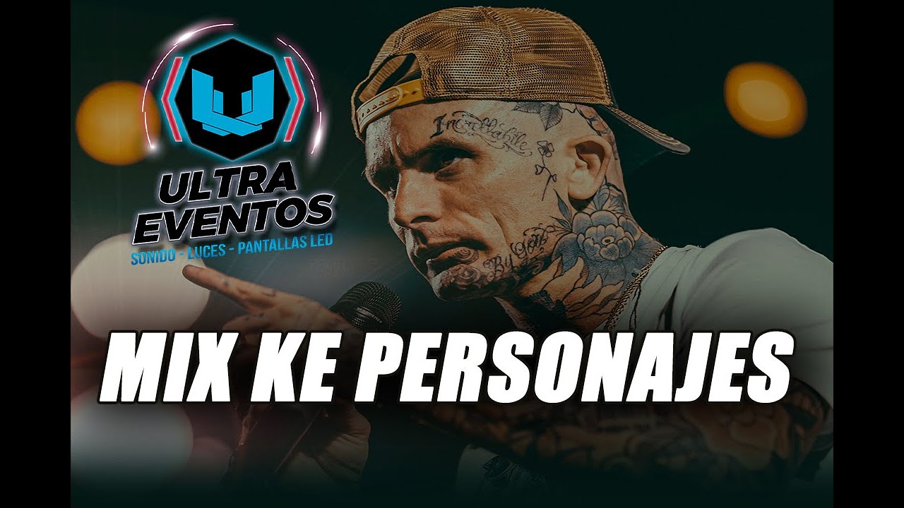 Mix Ke Personajes Exitos - Dj Rodry Mix Bolivia