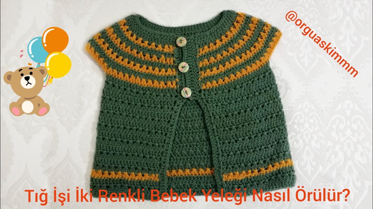 Tığ İşi İki Renkli Bebek Yeleği