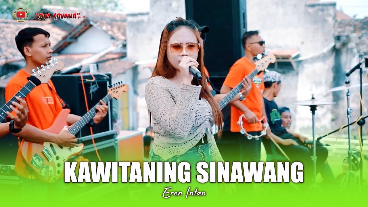 KAWITANING SINAWANG - EREN INTAN - OM SAVANA SAKJOSE - PEMUDA TEGALARUM