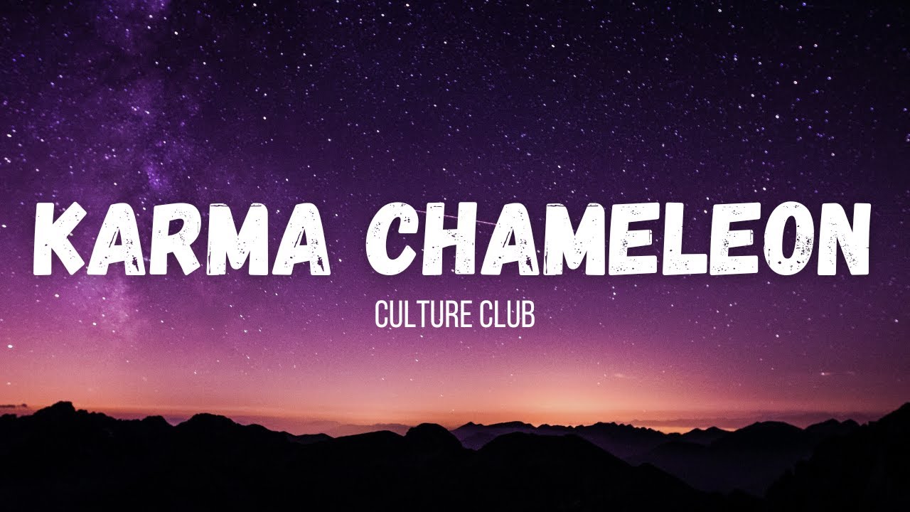 Culture Club - Karma Chameleon (instrumental w/ lyrics)