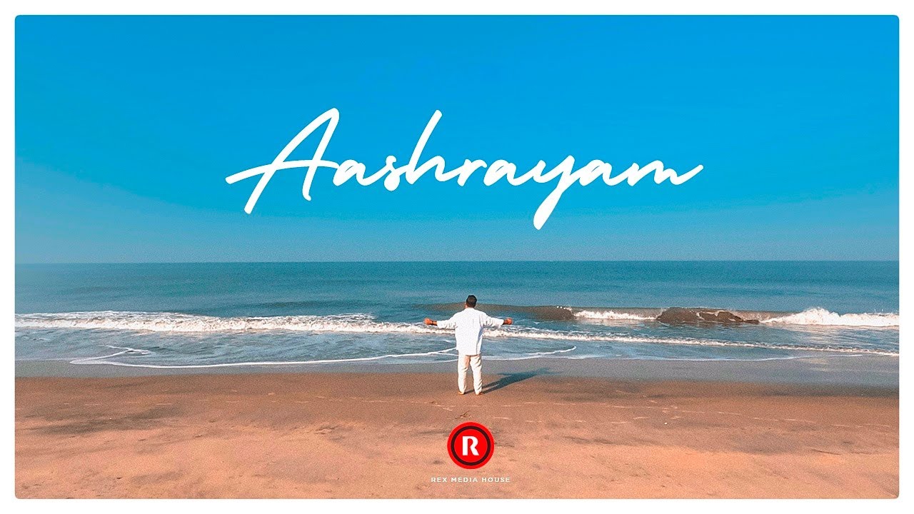 Aashrayam | Robinson Shalu | Rex Media House Production&copy;2021
