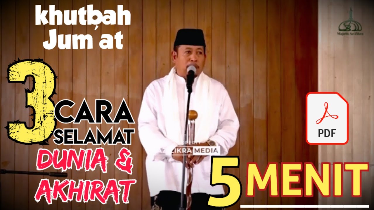 khutbah jumat singkat terbaik, 3 cara selamat dunia akhirat