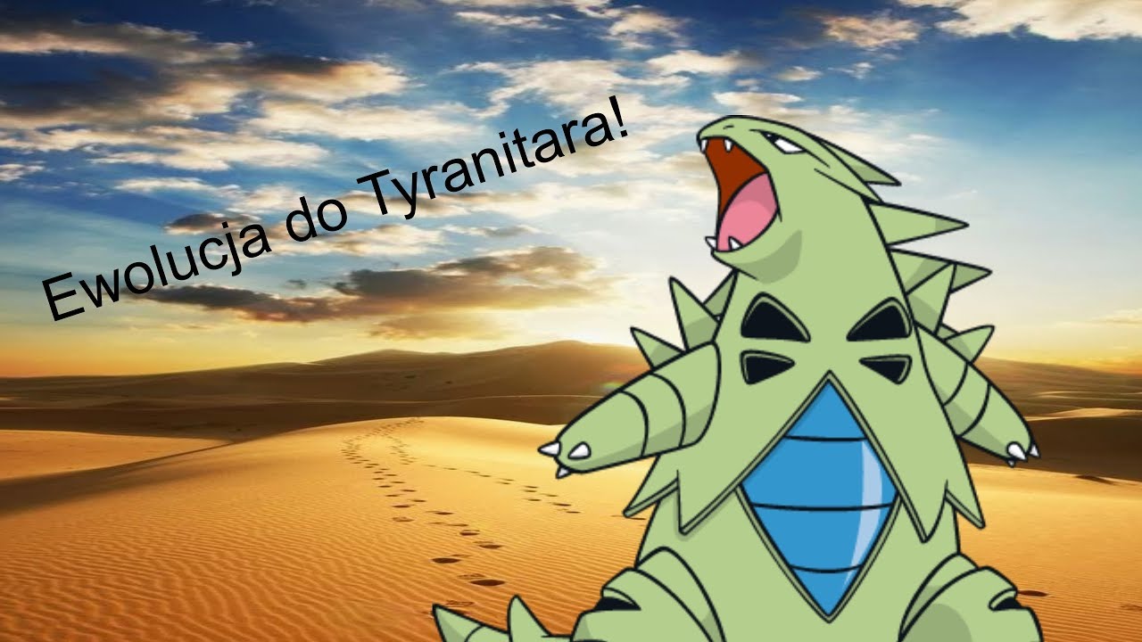 Ewolucja do Tyranitara! - PokeTrener Krystian