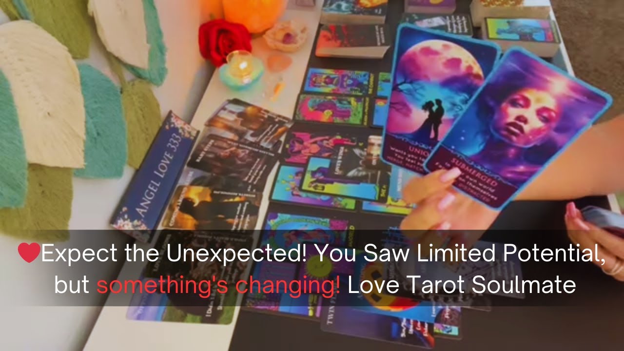 ❤️Expect the Unexpected! You Saw Limited Potential, but something's changing! Love Tarot Soulmate