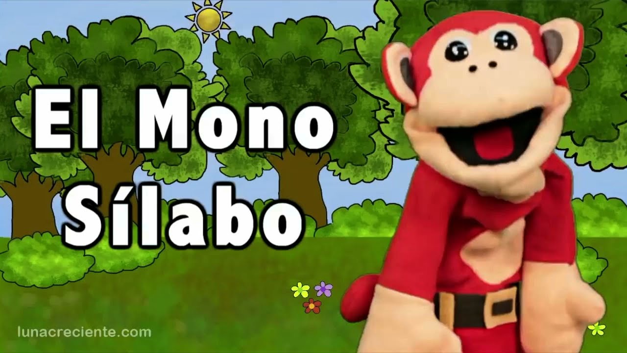 10 Canciones de El Mono Sílabo Para Aprender - Educación infantil