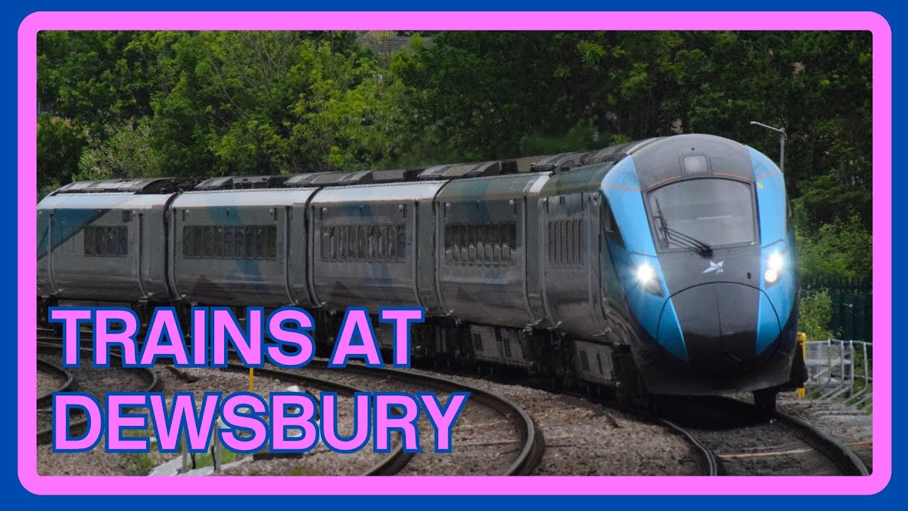 TRAINS at DEWSBURY railway station