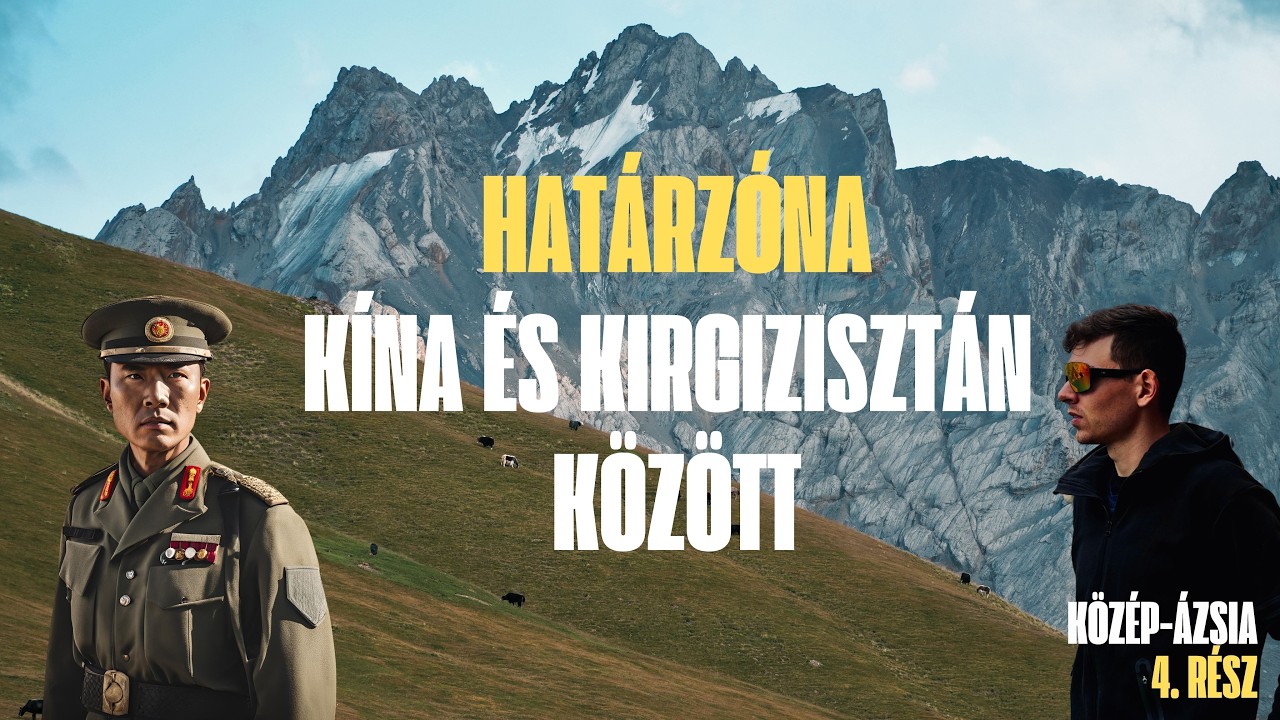 Így néz ki a HATÁRZÓNA Kína és Kirgizisztán között 👀 - Hátizsákkal Közép-Ázsiában #4