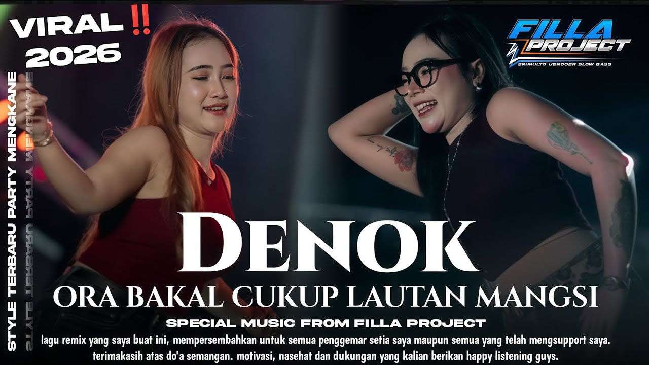 DJ DENOK - ORA BAKAL CUKUP LAUTAN MANGSI STYLE TRAP PARTY MELODY CEO VIRAL TIKTOK FILLA PROJECT RMX