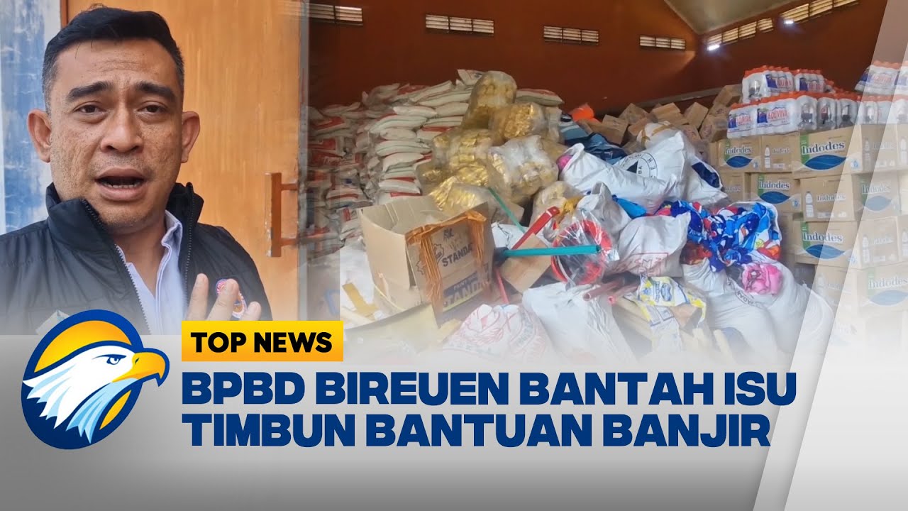 BPBD Bireuen Bantah Timbun Bantuan untuk Warga - [TOP NEWS]