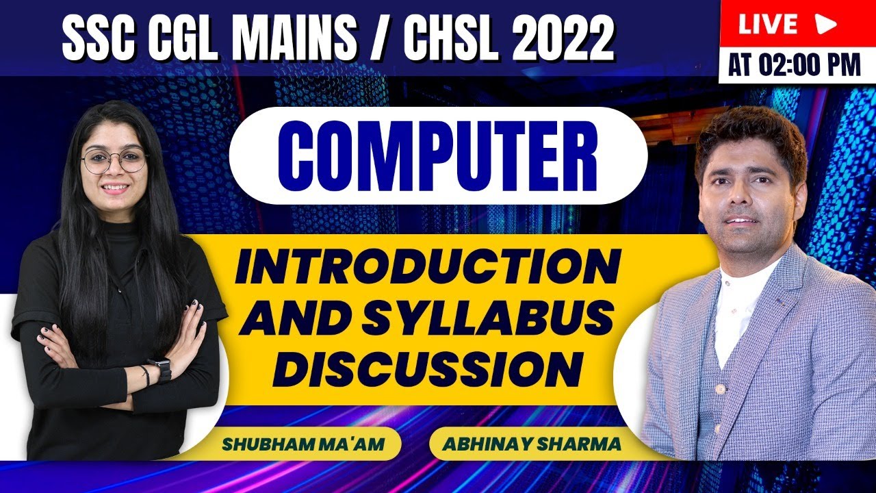 Introduction and Syllabus |  Computer | SSC CGL Mains | CHSL 2022 | By Shubham ma'am