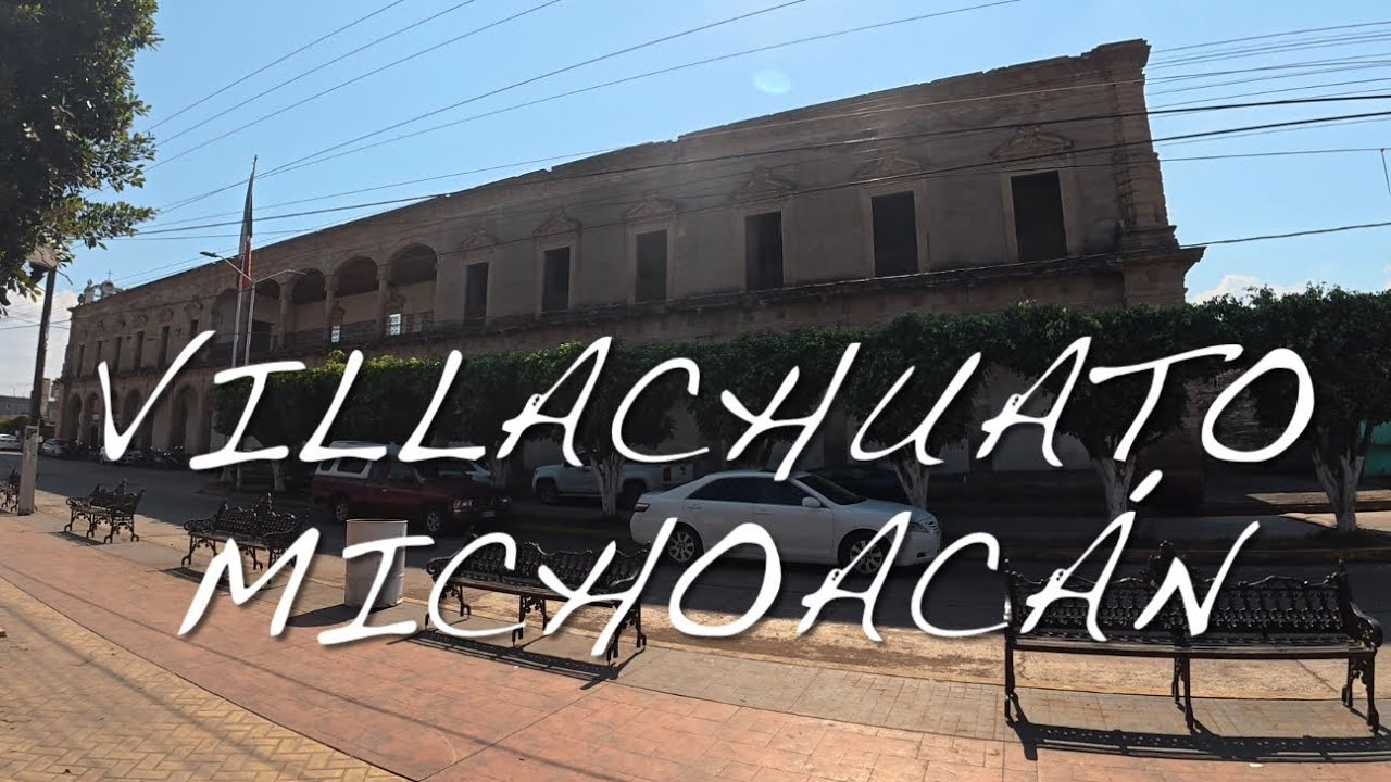 Villachuato Michoacán 