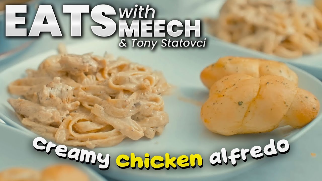 CHICKEN ALFREDO W/ TONY STATOVCI | EATS WITH MEECH
