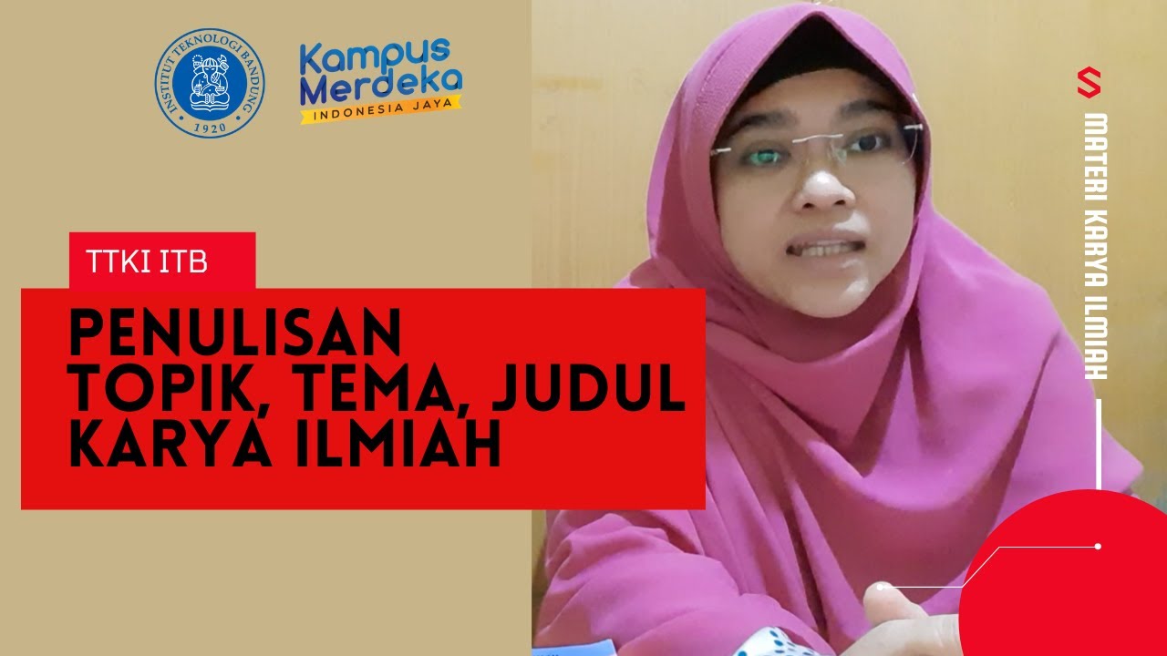 TOPIK, TEMA, JUDUL KARYA ILMIAH